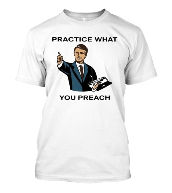 Practice What You Preach Preacher Avivra Bible T-Shirt