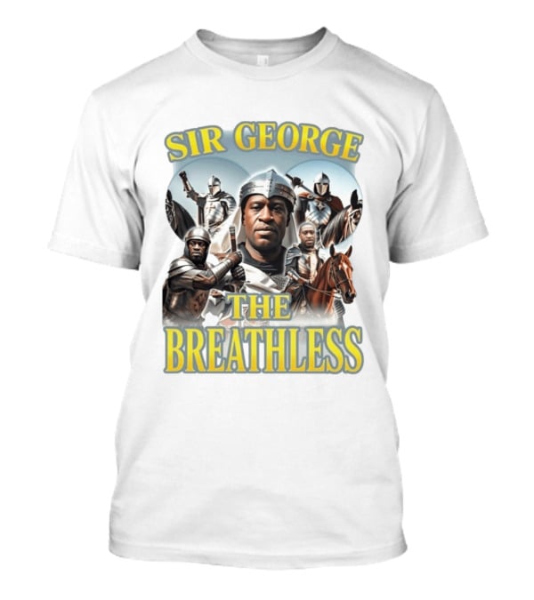 Sir George The Breathless Medieval Knight T-Shirt