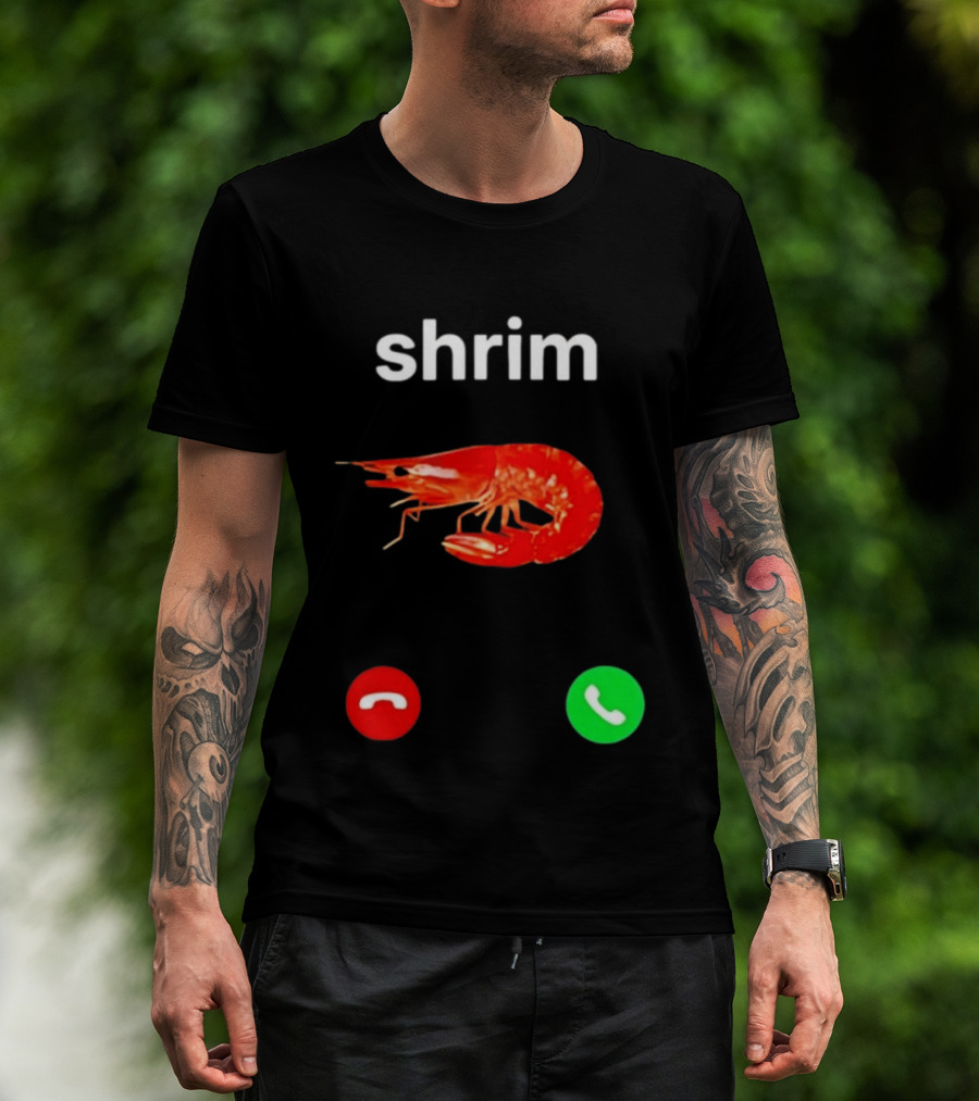 Shrim Incoming Call Screen Funny Phone Picture T-Shirt
