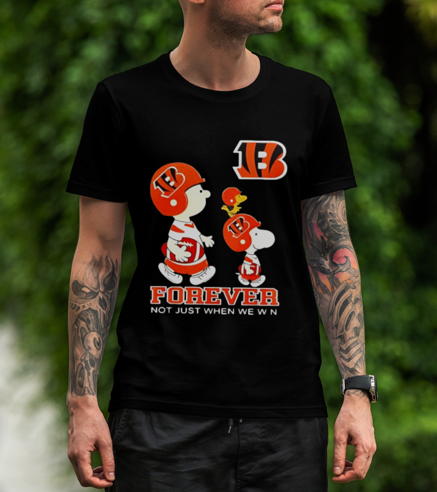 Cincinnati Bengals Forever Charlie Brown Snoopy Not Just When We Win T-Shirt