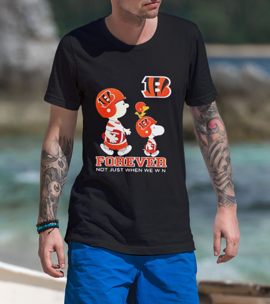 Cincinnati Bengals Forever Charlie Brown Snoopy Not Just When We Win T-Shirt