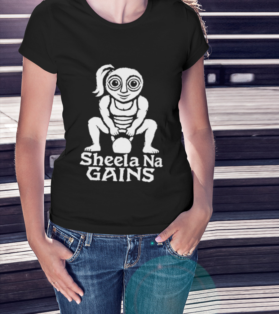 Sheela Na Gig Kettlebell Exercise Sheela Na Gains Fitness Workout Lifting T-Shirt