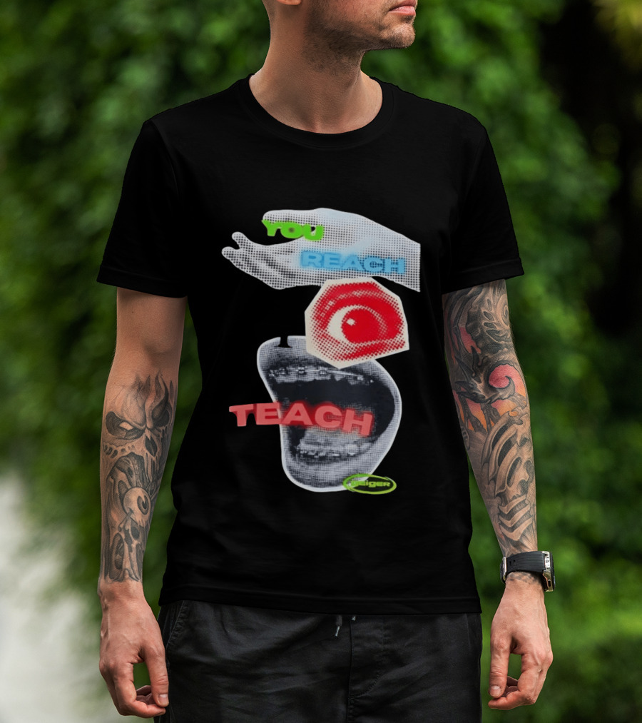 Geiger You Reach I Teach Hand Eye Mouth Collage T-Shirt