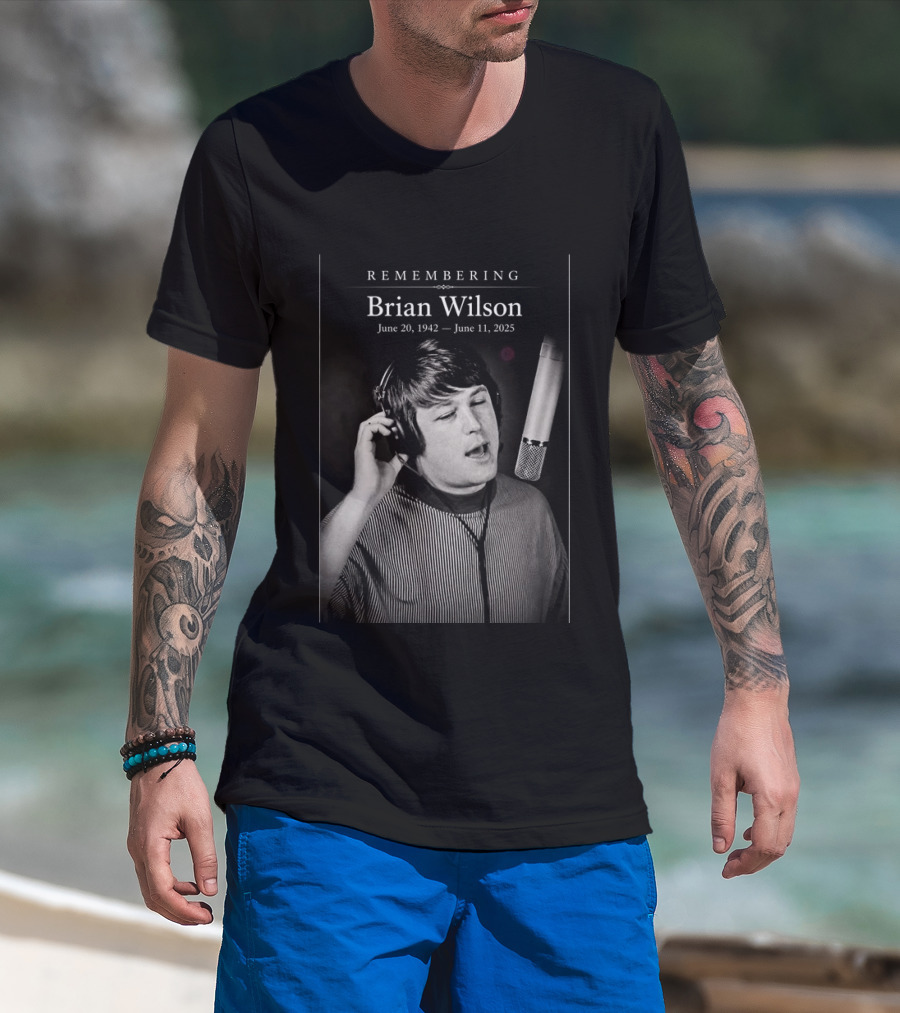 Remembering Brian Wilson June 20 1942 June 11 2025 T-Shirt