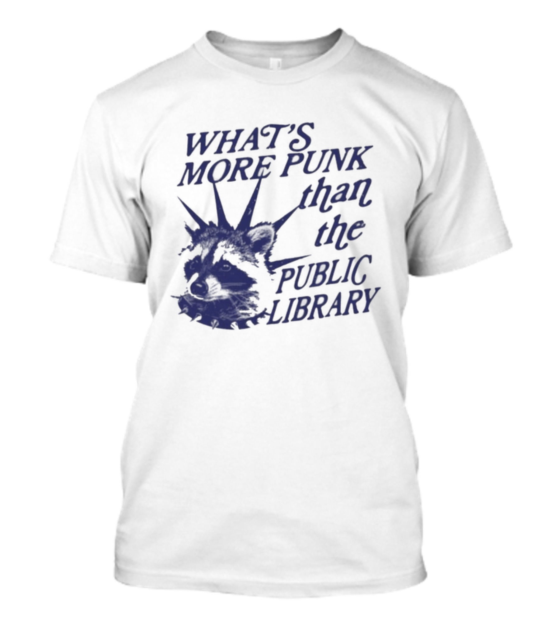 What's More Punk Than The Public Library Reading Raccoon T-Shirt