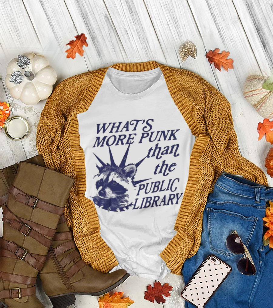 What's More Punk Than The Public Library Reading Raccoon T-Shirt