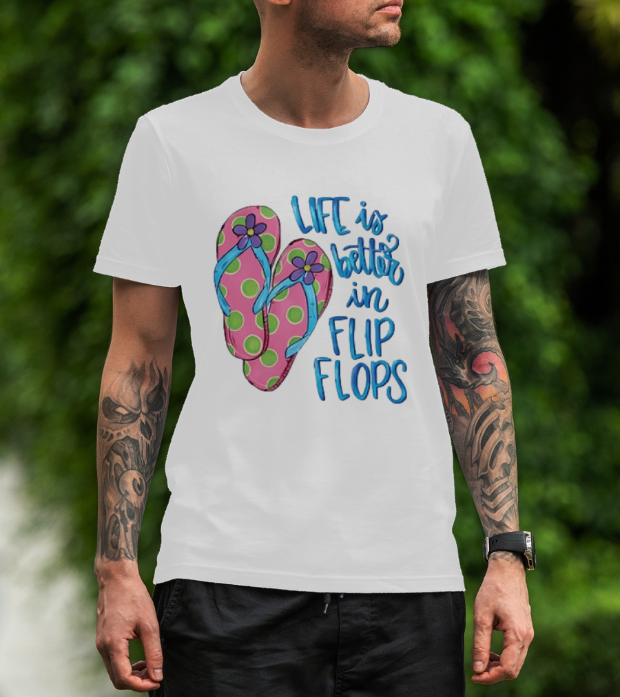Life Is Better In Flip Flops With Pink Polka Dot And Blue Flower Sandals T-Shirt