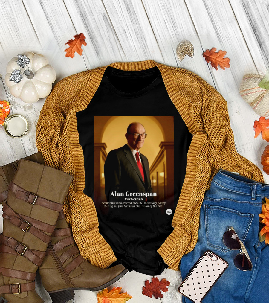 Alan Greenspan 1926 2026 Economist Steered U.S. Monetary Policy Five Terms Fed Chairman USA Today T-Shirt