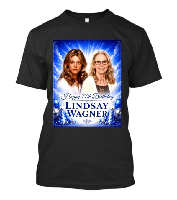 Happy 77th Birthday Celebration Lindsay Wagner Blue Party Balloons T-Shirt