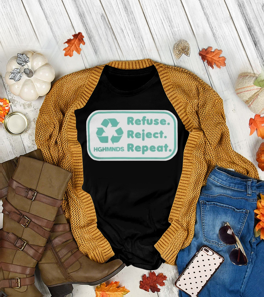 HGHMNDS Clothing Refuse Reject Repeat Recycling T-Shirt