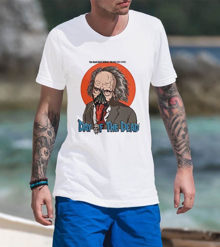 The Dead Have Waited The Day Has Come Dr Tongue Day Of The Dead T-Shirt