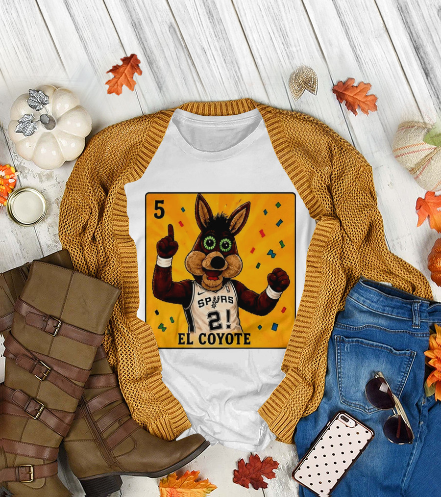 5 El Coyote Spurs 2! T-Shirt