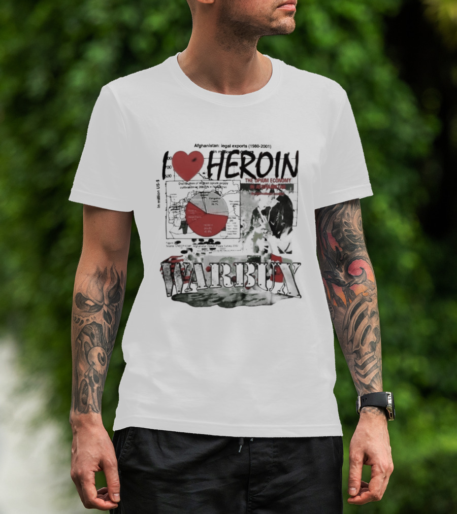 I Love Heroin Warbux Seed Of Terror T-Shirt