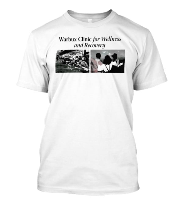 Warbux Clinic For Wellness And Recovery Wellness T-Shirt
