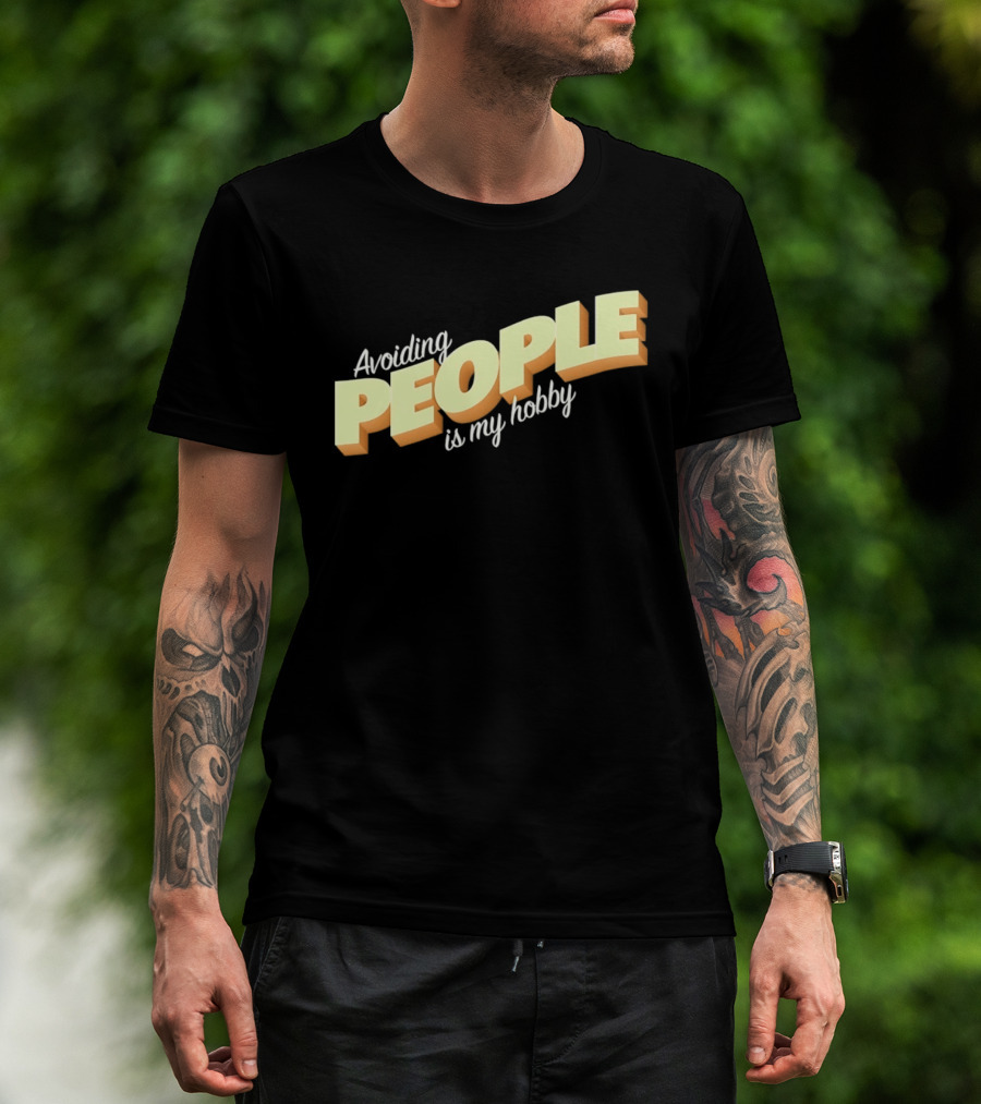Avoiding People Is My Hobby Retro Bold Lettering T-Shirt