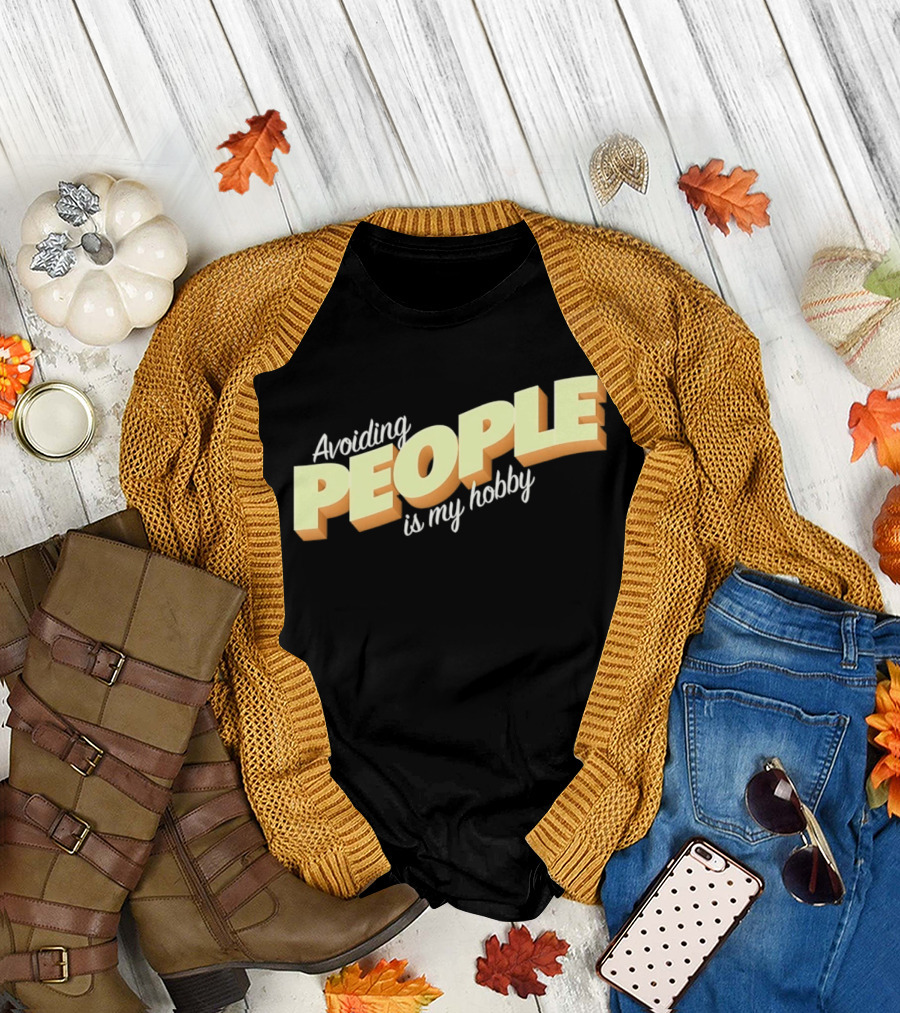 Avoiding People Is My Hobby Retro Bold Lettering T-Shirt