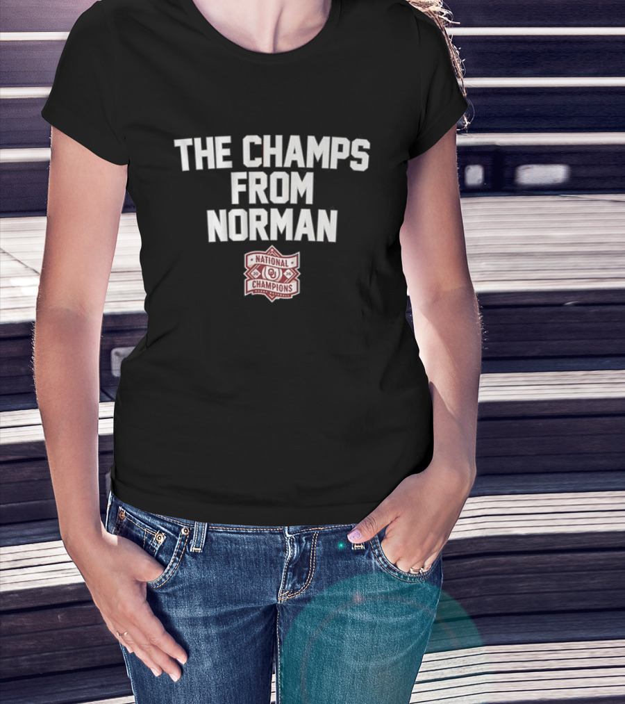 The Champs From Norman Oklahoma Baseball National Champions 2024 T-Shirt