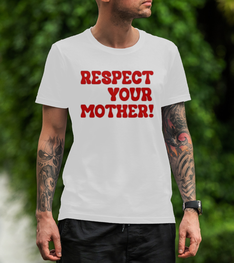 Respect Your Mother Bold Red T-Shirt