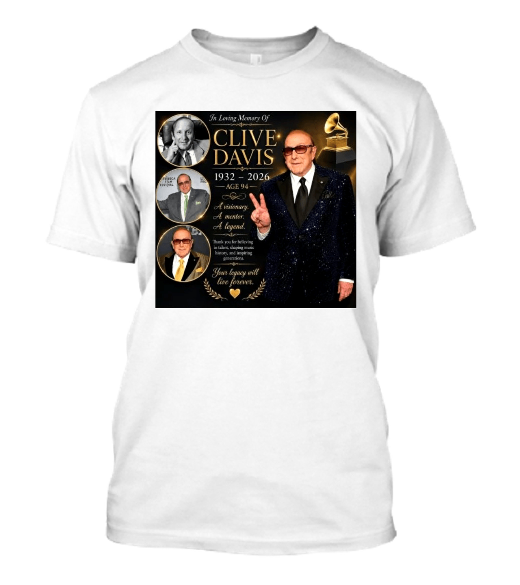 In Loving Memory Of Clive Davis 1932 2026 A Visionary Your Legacy Will Live Forever T-Shirt