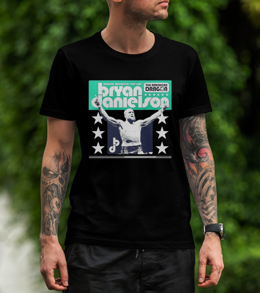 Bryan Danielson The American Dragon Aberdeen Washington's Very Own T-Shirt
