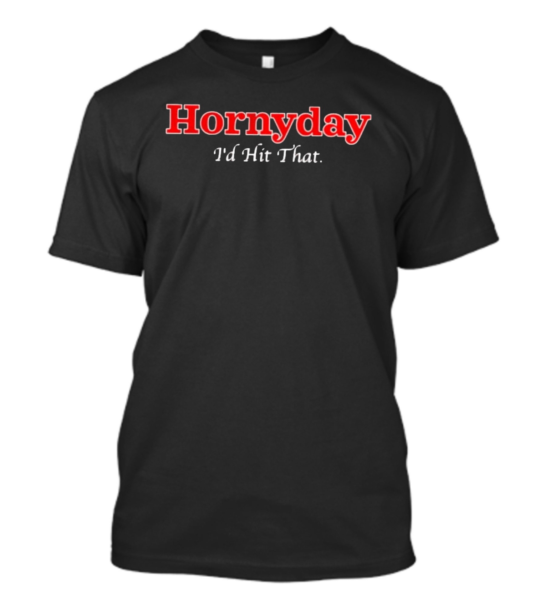 Hornyday I'd Hit That New York Yankees Baseball Major League T-Shirt