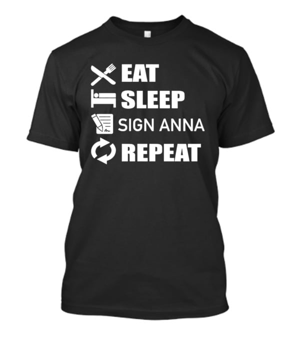 Eat Sleep Sign Anna Repeat Icons Cycle T-Shirt