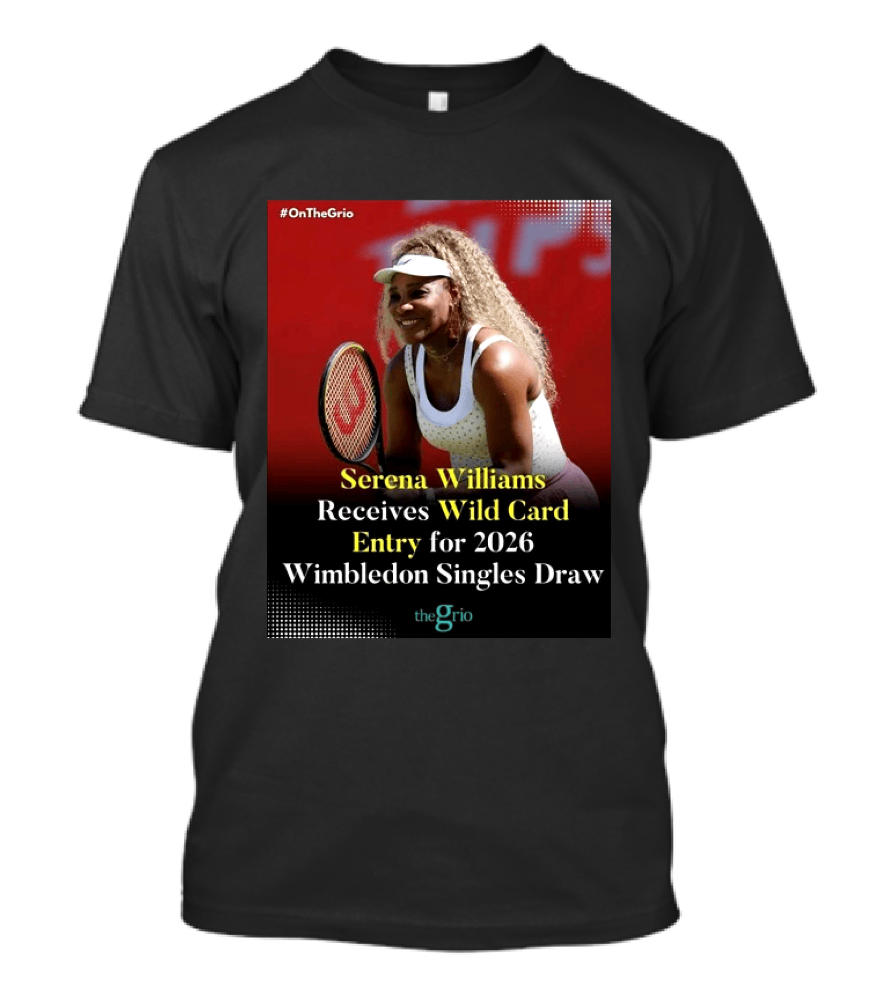 Serena Williams Wild Card Entry 2026 Wimbledon Singles Draw OnTheGrio T-Shirt