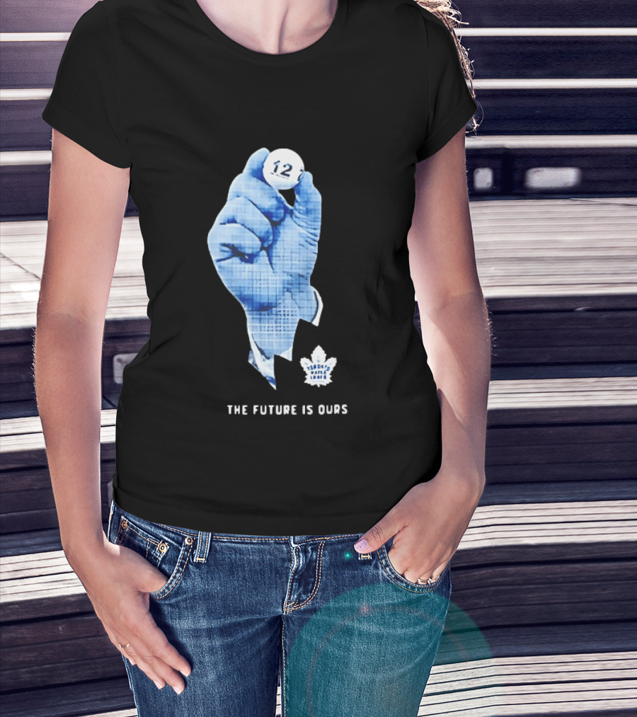 Toronto Maple Leafs The Future Is Ours 12 Strategic Vision T-Shirt