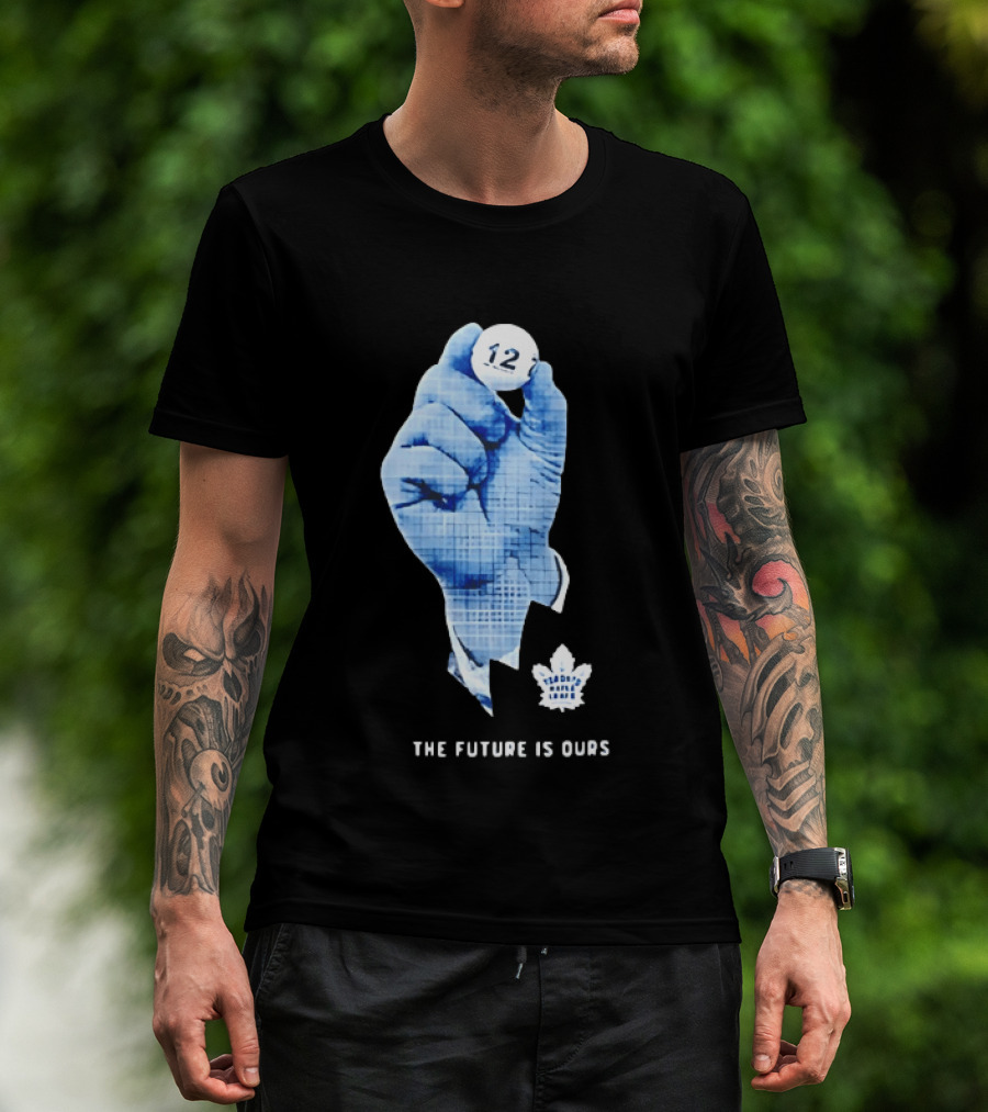 Toronto Maple Leafs The Future Is Ours 12 Strategic Vision T-Shirt