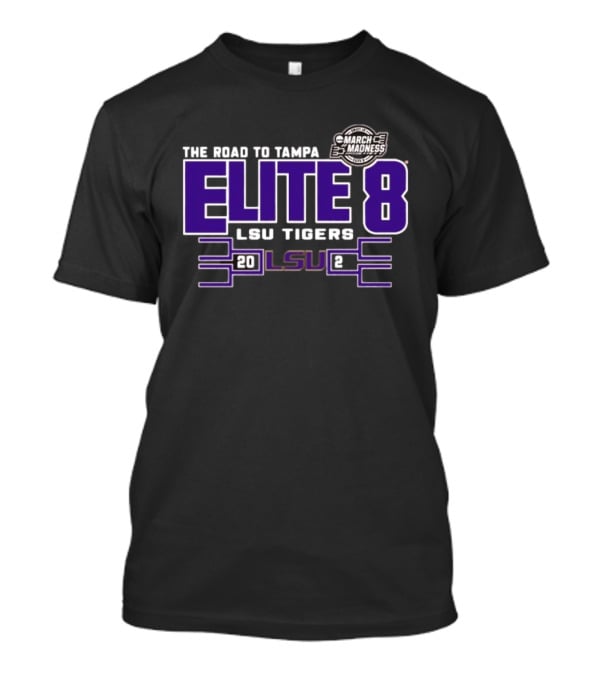 The Road To Tampa March Madness Elite 8 LSU Tigers 2025 NCAA Women's Basketball Tournament T-Shirt