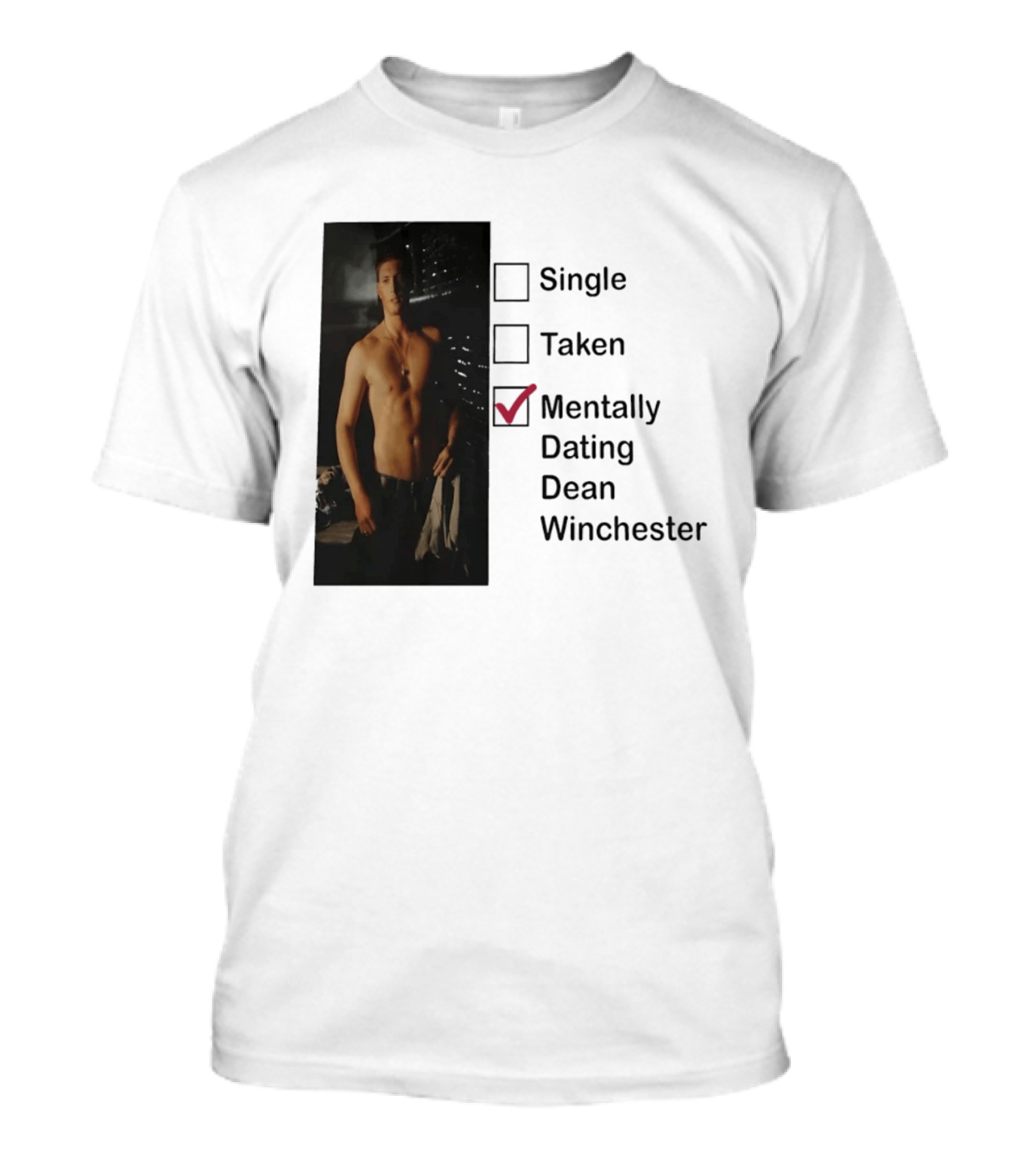 Jensen Ackles Less Mentally Dating Dean Winchester Single Taken Checked T-Shirt