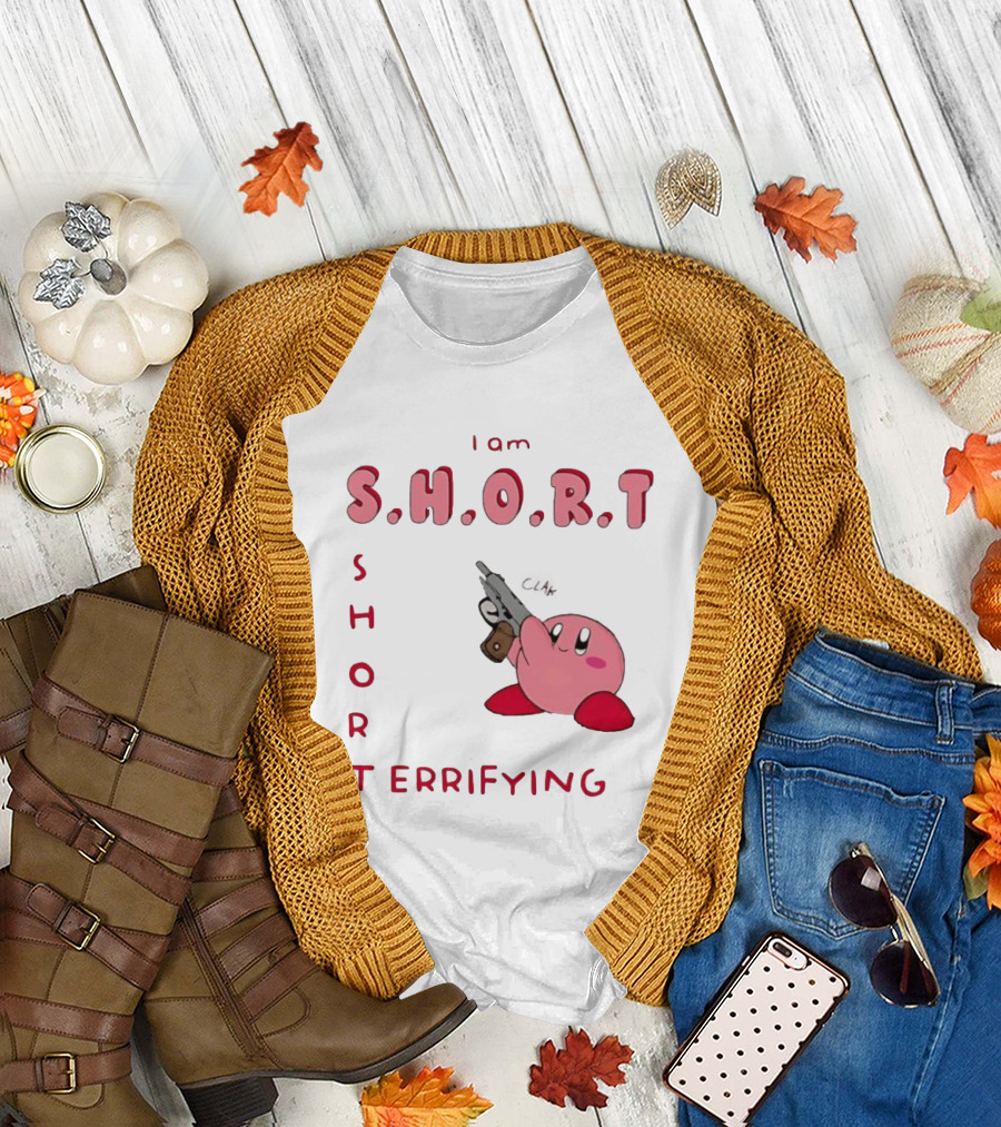 Kirby S H O R Short Terrifying I Am T-Shirt