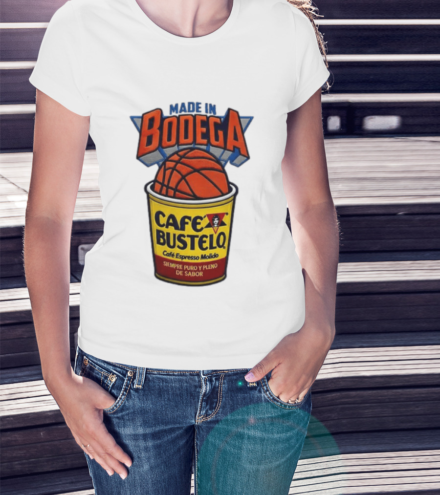 Made In Bodega Cafe Bustelo Basketball Siempre Puro Pleno Sabor T-Shirt