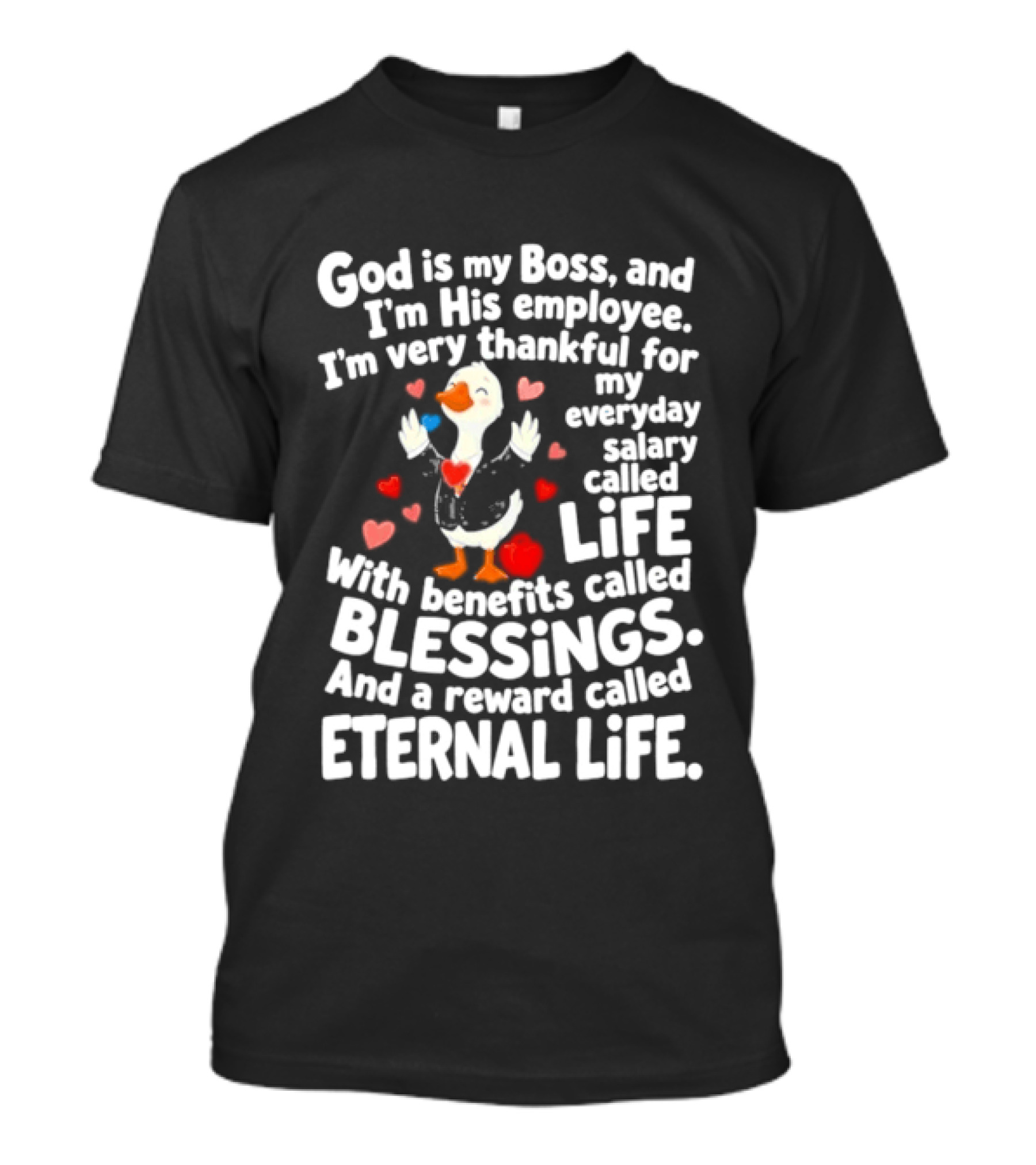 God Is My Boss Thankful Employee Life Blessings Eternal Life Christian Faith T-Shirt