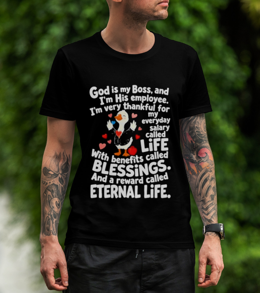 God Is My Boss Thankful Employee Life Blessings Eternal Life Christian Faith T-Shirt