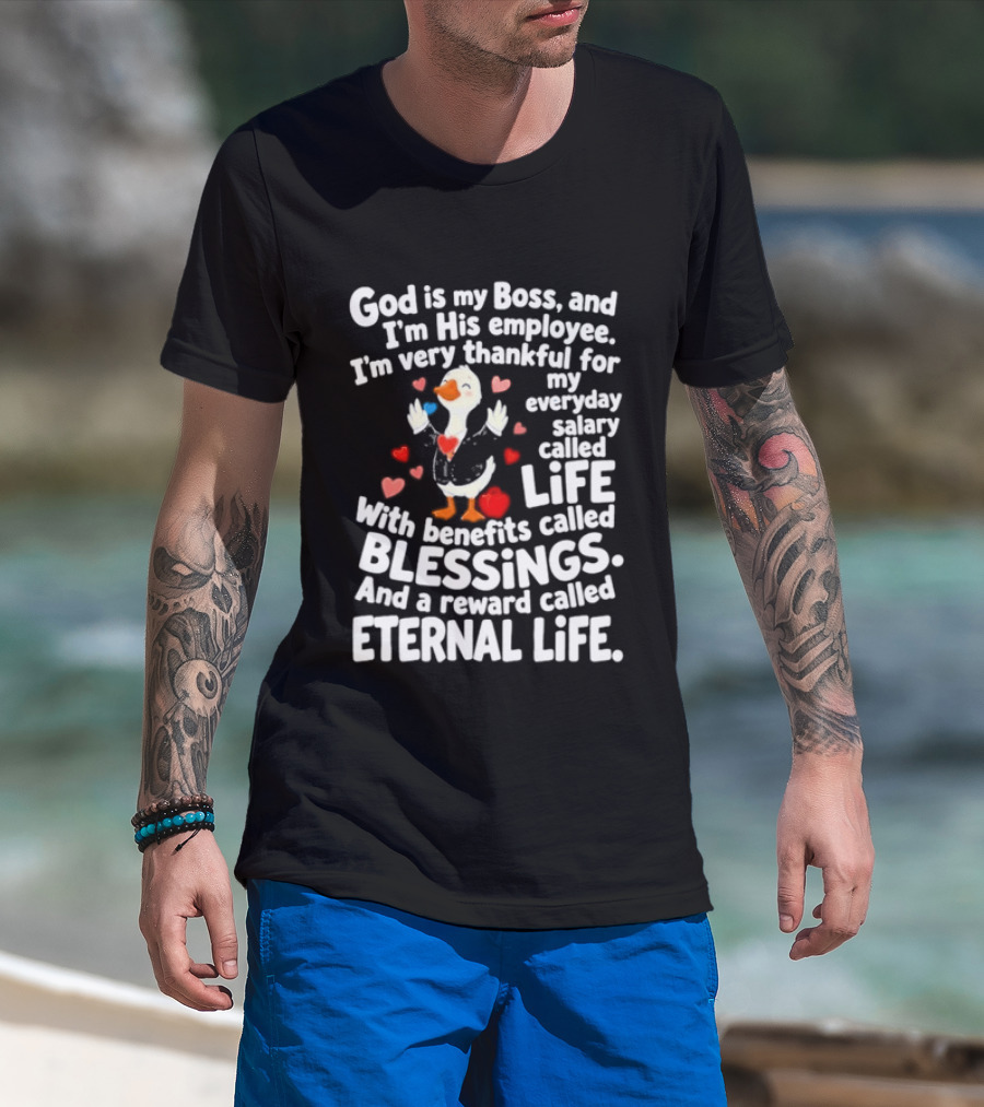 God Is My Boss Thankful Employee Life Blessings Eternal Life Christian Faith T-Shirt