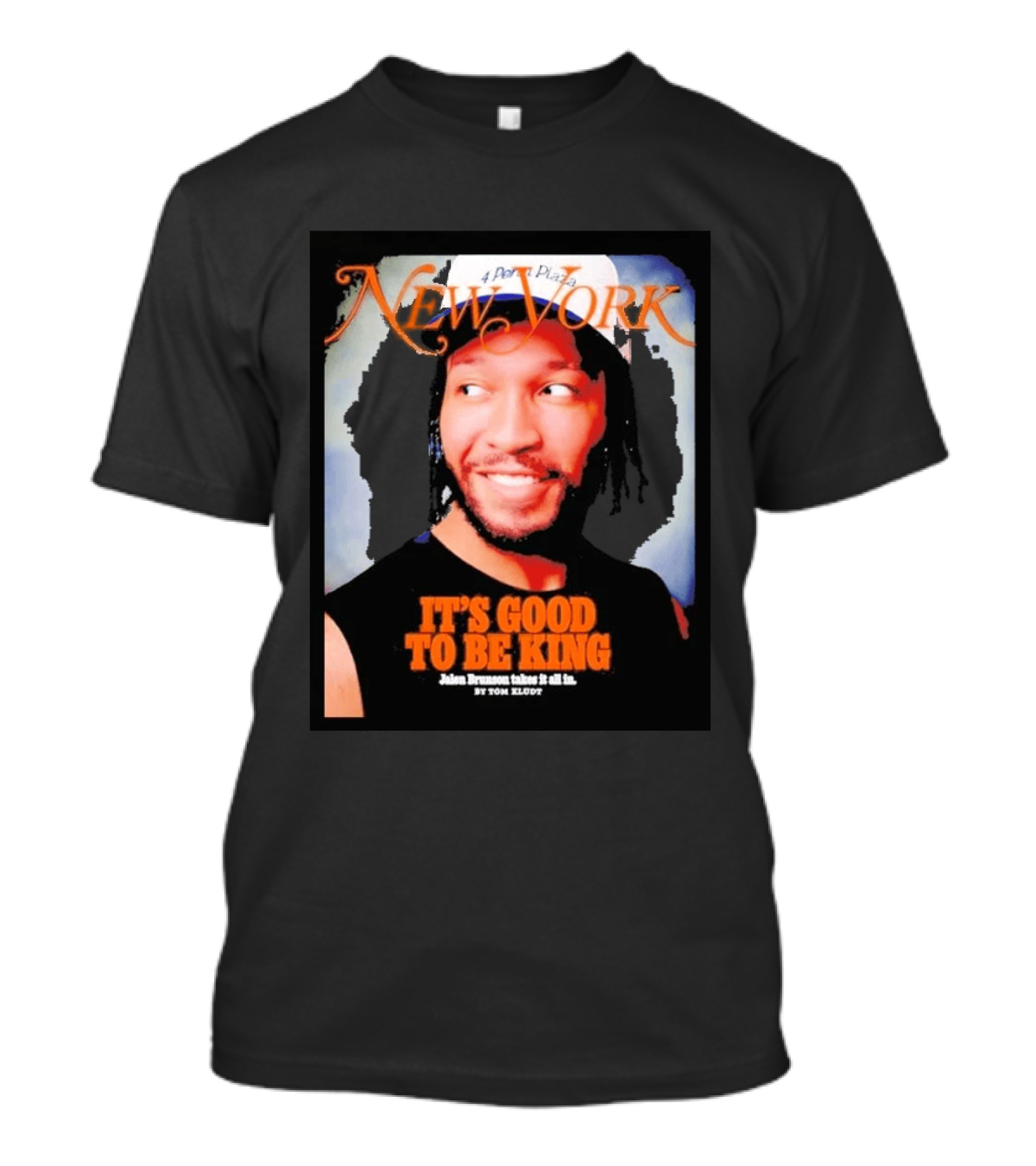 New York It's Good To Be King Jalen Brunson Takes It All T-Shirt