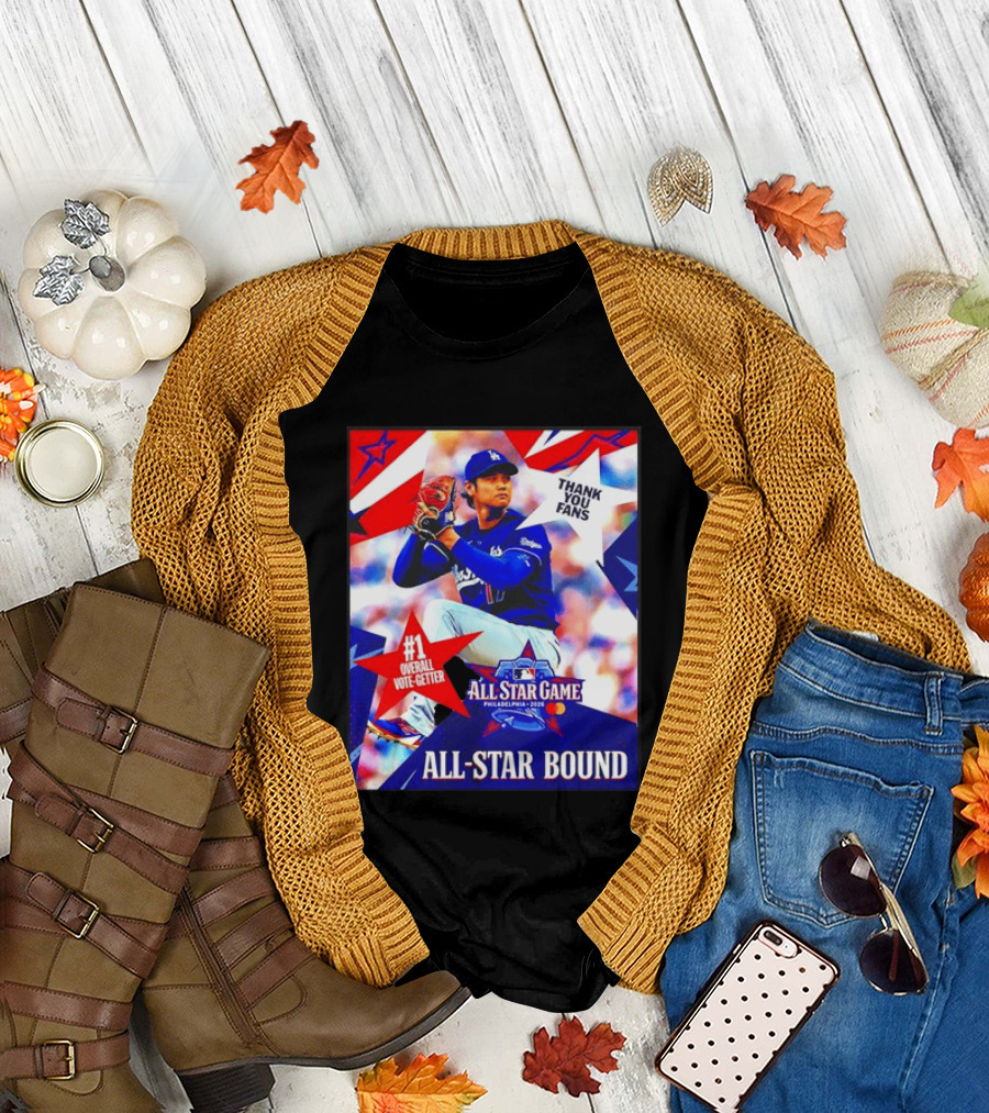 All Star Game Philadelphia 2026 Shohei Ohtani Los Angeles Dodgers All Star Bound Thank You Fans #1 Overall Vote Getter T-Shirt