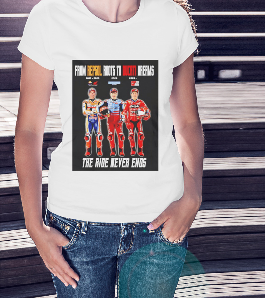 From Repsol To Ducati 2013 2025 MotoGP Journey T-Shirt