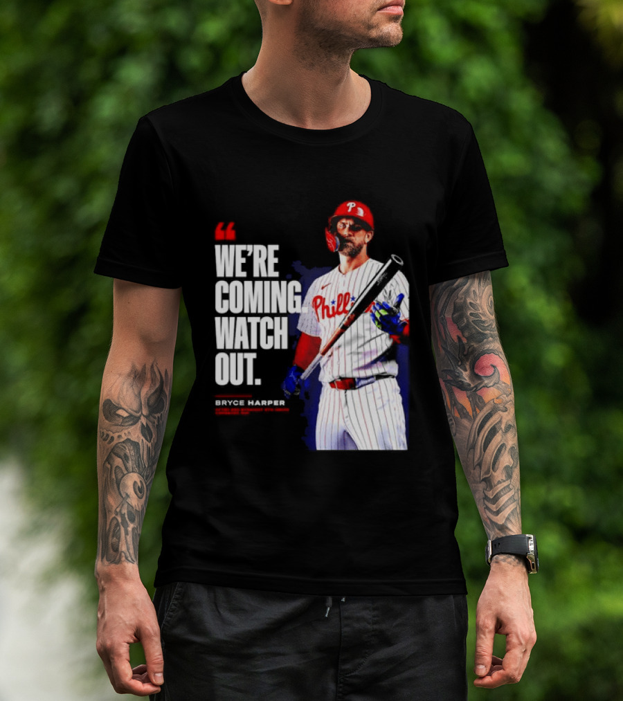 Bryce Harper Philadelphia Phillies We're Coming Out T-Shirt