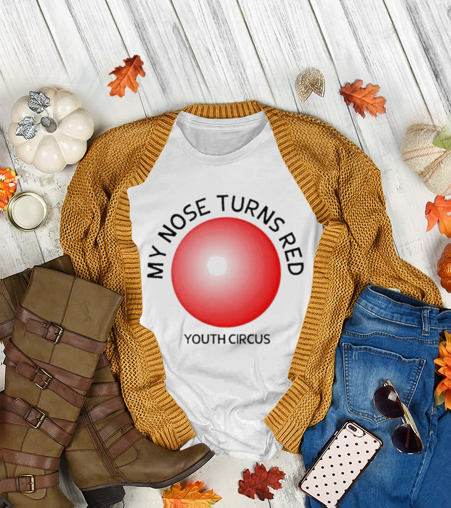 My Nose Turns Red Youth Circus Vibrant Red Nose T-Shirt