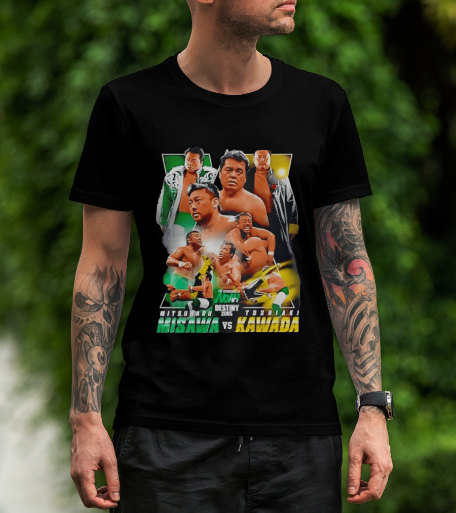 NOAH Destiny 2005 Mitsuharu Misawa Vs Toshiaki Kawada Wrestling Legends Match T-Shirt