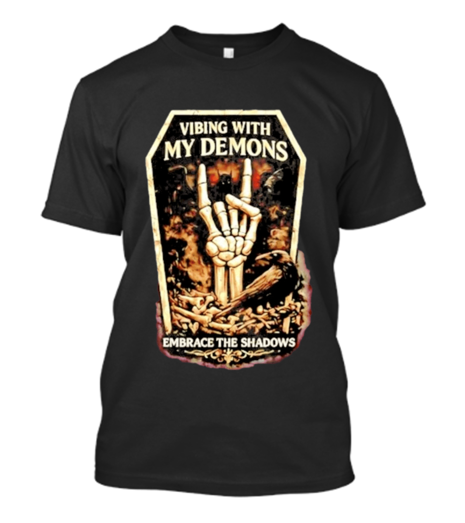 Vibing With My Demons Skeleton Hand Embrace The Shadows T-Shirt