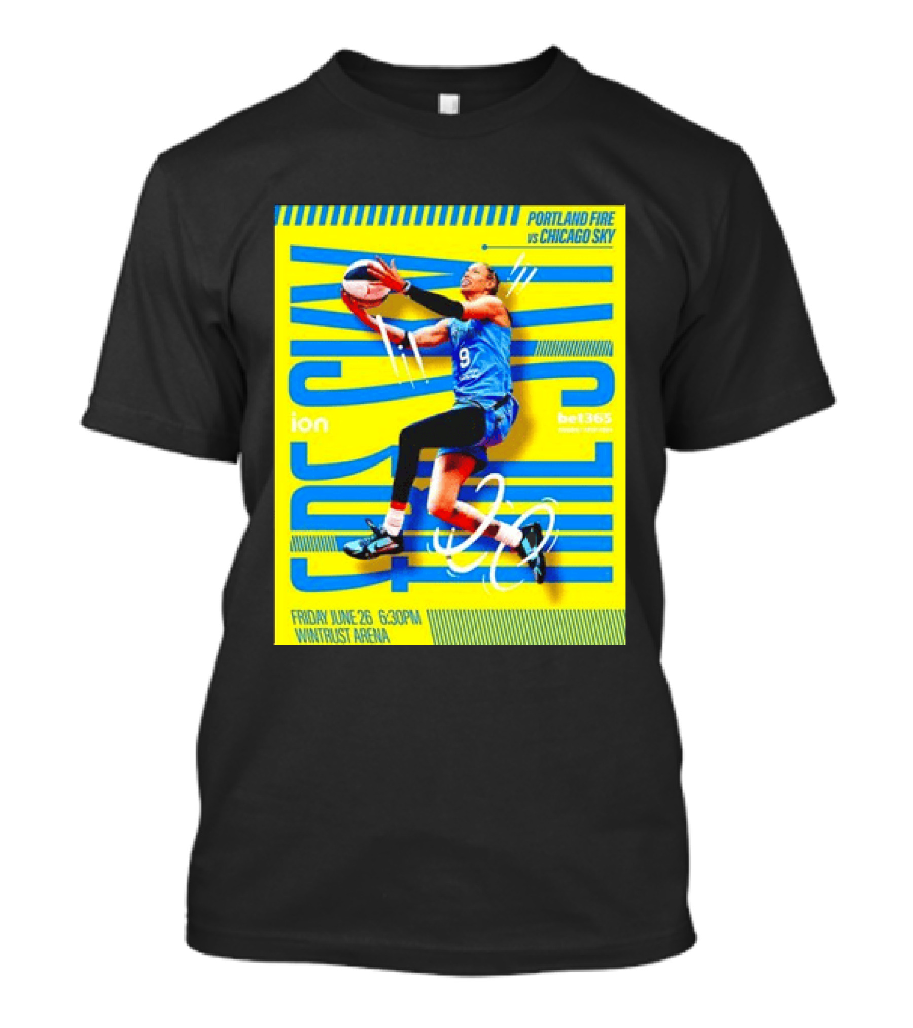 Friday June 26 630PM Wintrust Arena Portland Fire Vs Chicago Sky Basketball Event T-Shirt