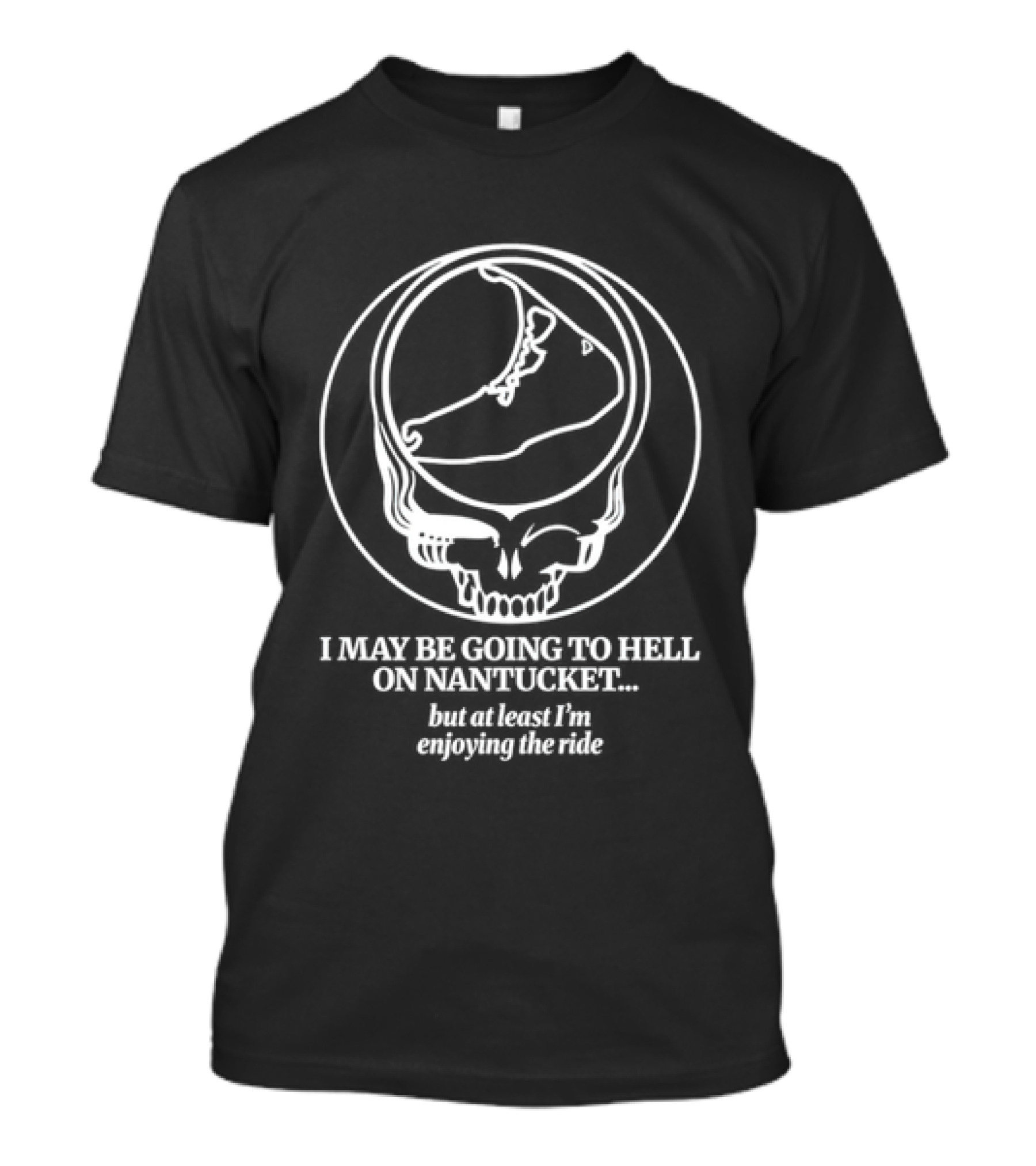 Grateful Dead Steal Your Face Nantucket Enjoying The Ride To Hell T-Shirt