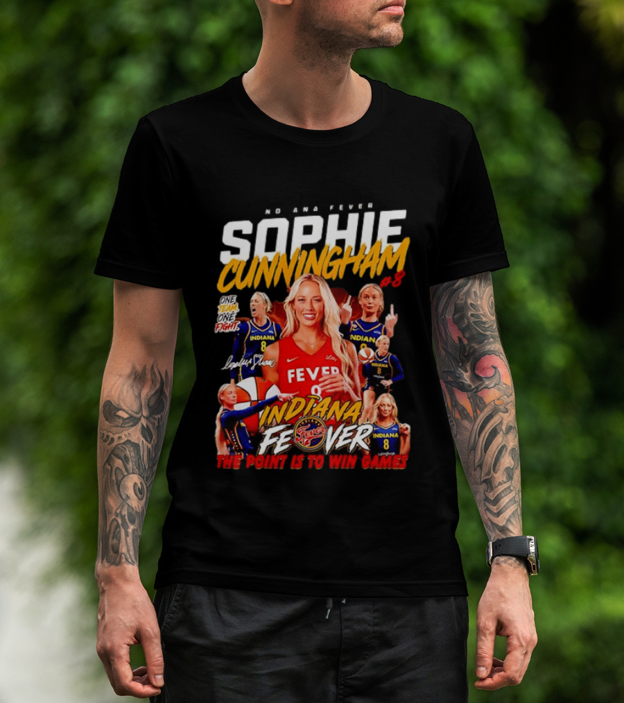 Sophie Cunningham Indiana Fever One Team One Fight The Point Is To Win Games T-Shirt