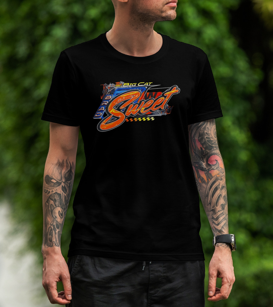 The Big Cat Brad Sweet Racing Sweet T-Shirt