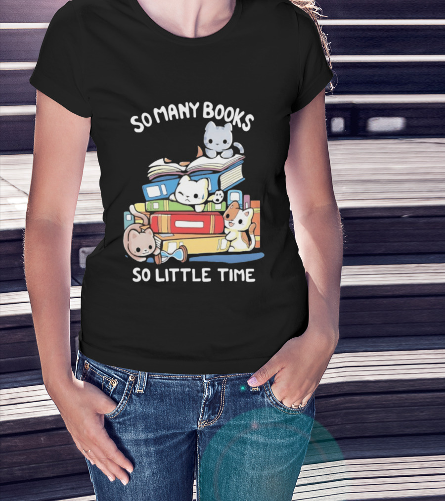 Whimsical Cartoon So Many Books So Little Time Cats Reading T-Shirt