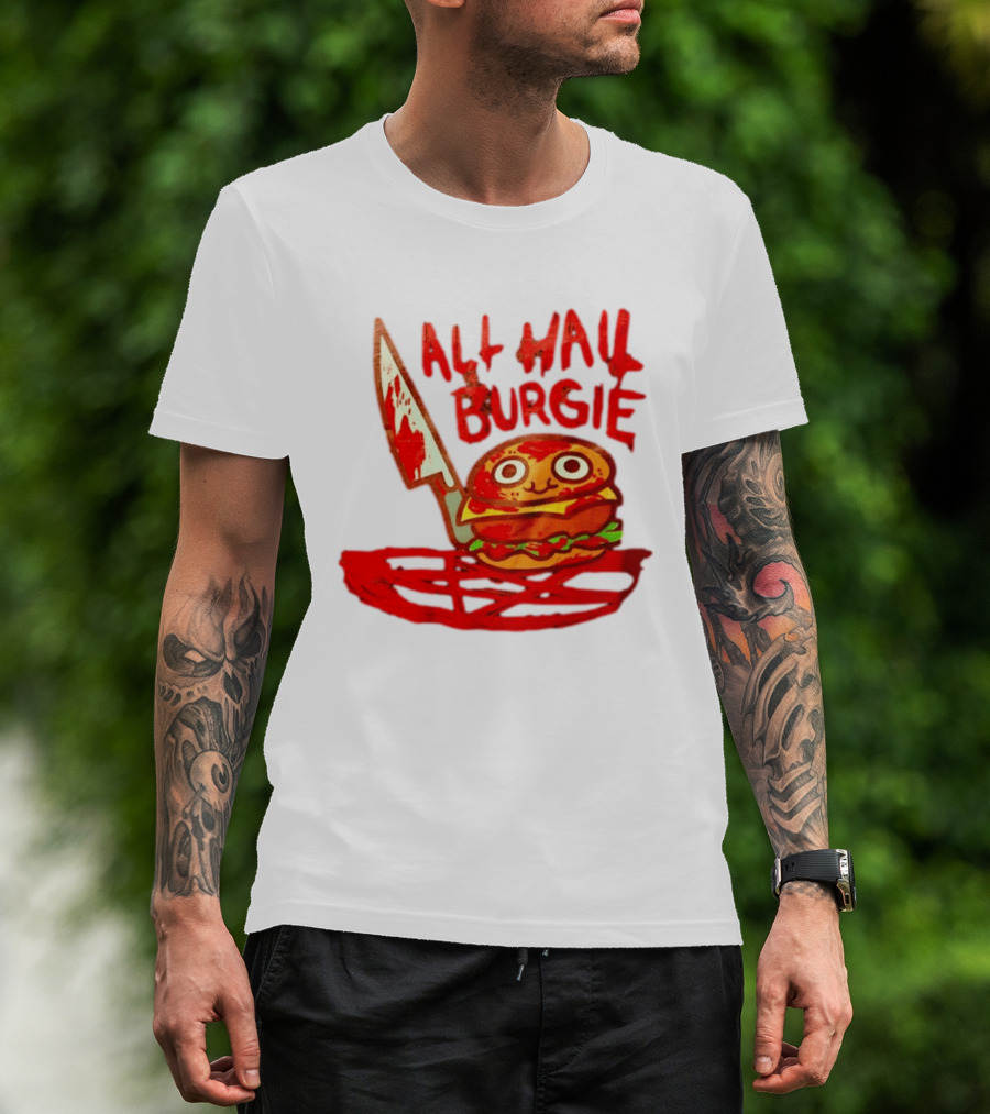 All Hail Burgie Creepy Cute Hamburger Knife Blood Image T-Shirt