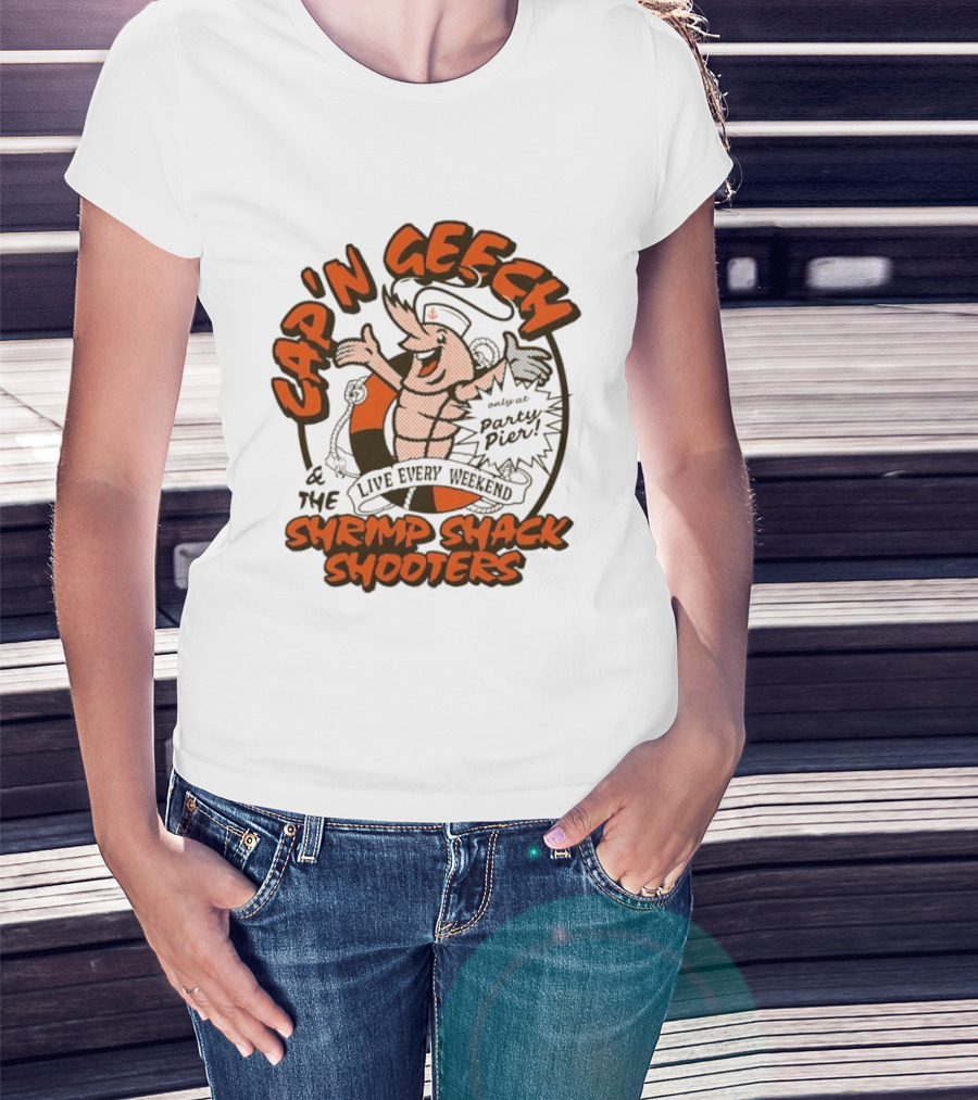Cap'n Geech And The Shrimp Shack Shooters Live Every Weekend Party Pier T-Shirt
